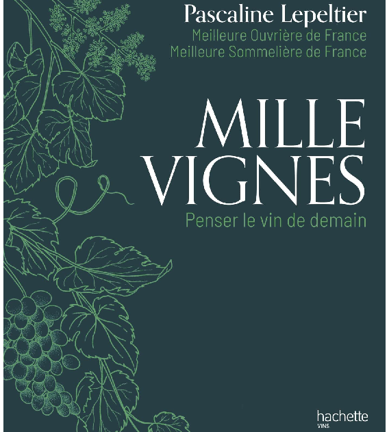 Mille Vignes, de Pascaline Lepeltier