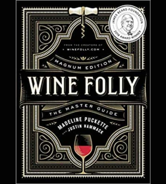 Wine Folly: Edición Magnum, de Madeline Puckette y Justin Hammack